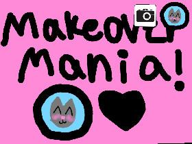 Makeover Mania! 1