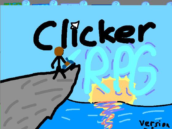 Clicker RPG! BETA 0.5 1