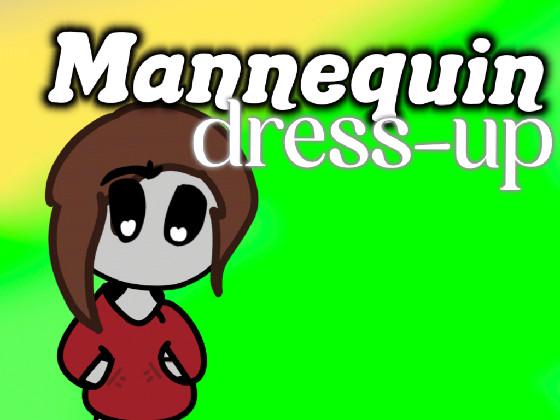 Mannequin Dress-up! (Beta)