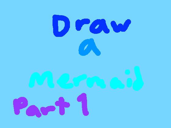 learn to Draw a mermaid