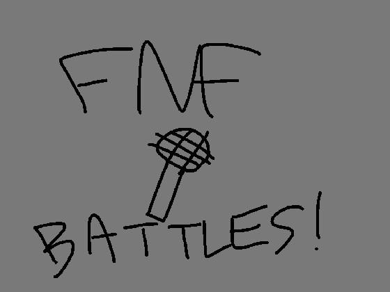 fnf battles!