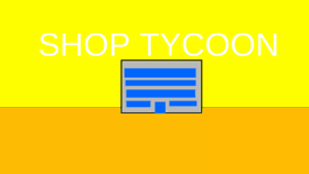 SHOP TYCOON