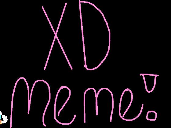 XD // Animation Meme! (IM 13!) 2