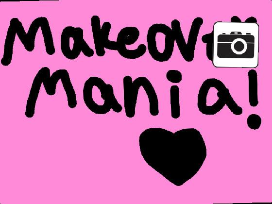 Makeover Mania! 1