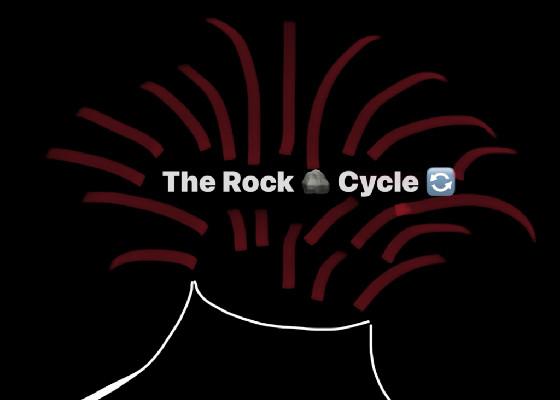 Rock Cycle