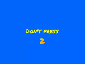 Don't press #2