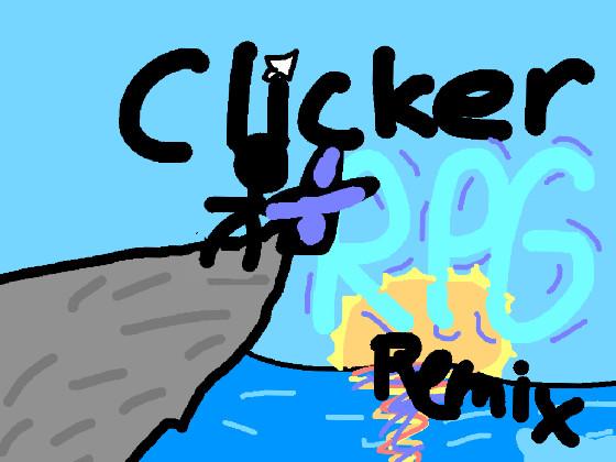 Clicker RPG Remix! Version 1.0