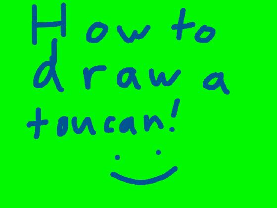 How to draw a toucan 