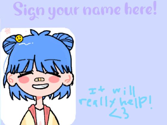 sign your name here!