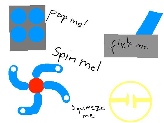 Fidgets!