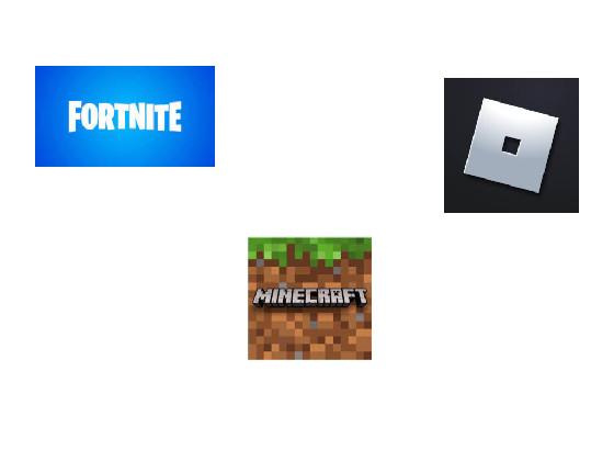 Roblox  Fortnite Minecraft