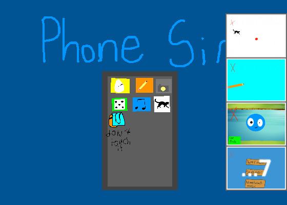 phone simulator! 1