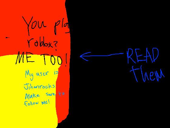 If you play roblox