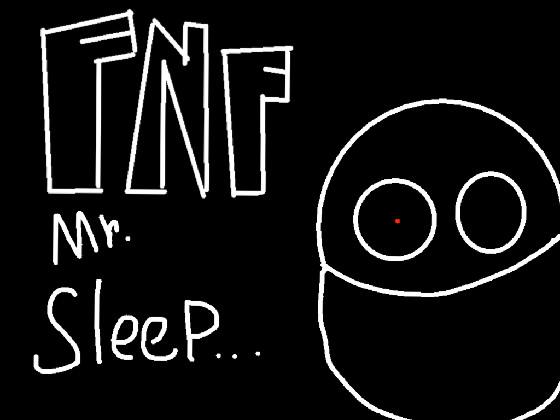 FNF Vs Mr.Sleep#1