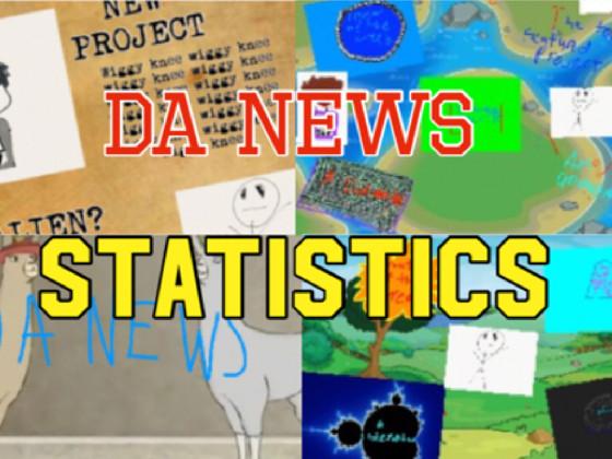 Da News STATISTICS!