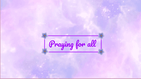 Praying for all | - Project 1