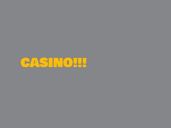 Casino!