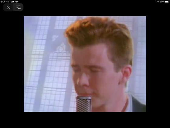  never gonna give you up!