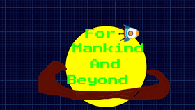 For Mankind and Beyond