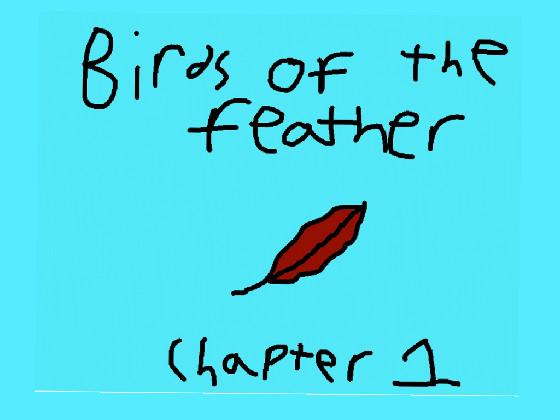 birds of the feather|1
