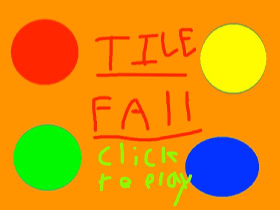 Tile Fall