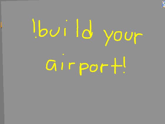 build your airport(Update) 1