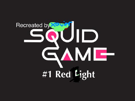 Red Light(Squid Game)  1