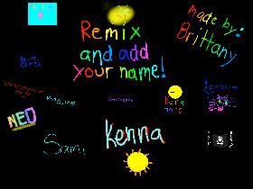 re:remix add your name i did 1 1 1 1 1 1 1 1 1 1 1 1.