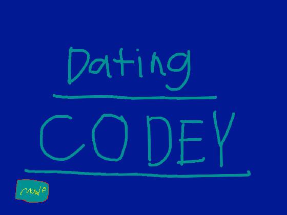 😘Date Codey!😘 1