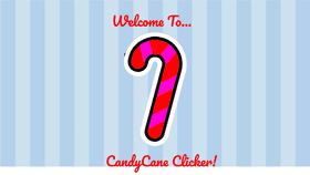 Candy Cane Clicker [BETA]]