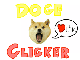 Doge Clicker with um idk ill just say remix