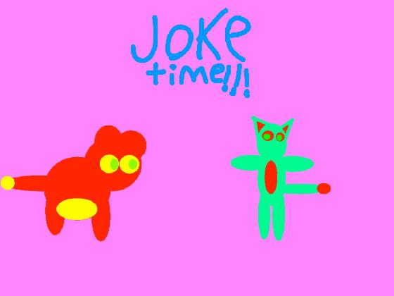 Bear and Wolf: joke time!!!