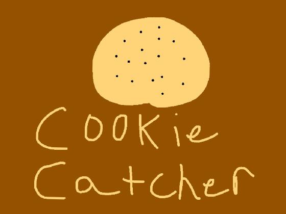 Cookie Catcher 