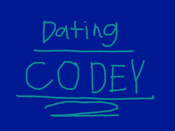 😘Date Codey 2😘 1