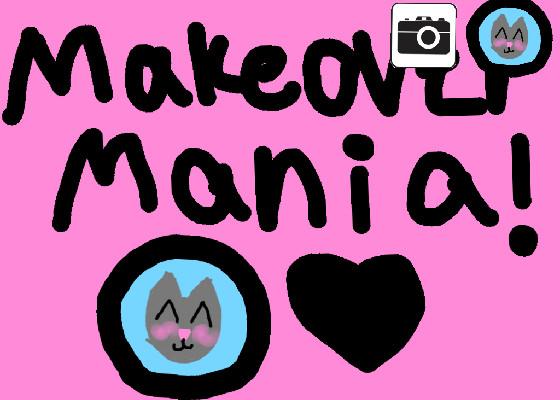 Makeover Mania! 1