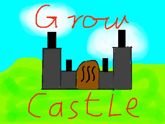 Grow Castle (Alpha)