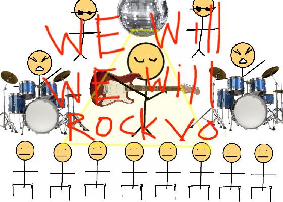 We will rock you song 1