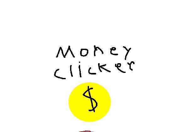 money clicker $$