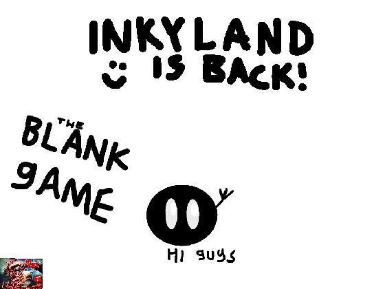 Inkyland is back