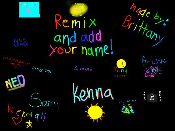 re:remix add your name 1 1 1 1 1 1 1 1 1  r 1 1