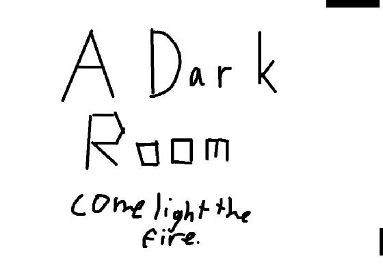 A Dark Room