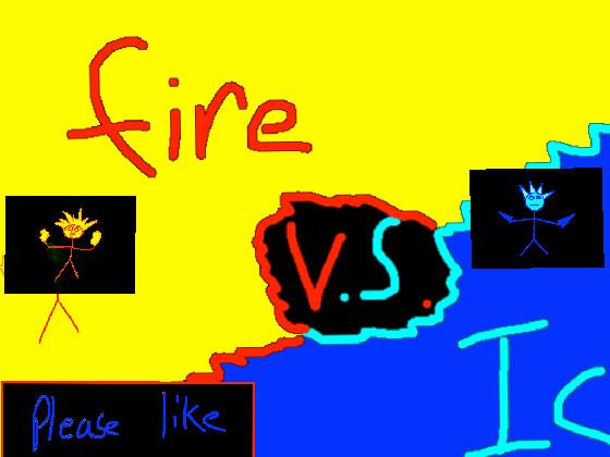 Fire vs ice!🤩😎😎😎😎😎😎😎😎