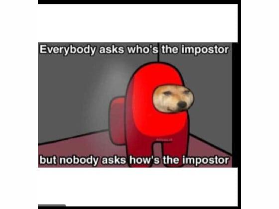 ask hows the imposter