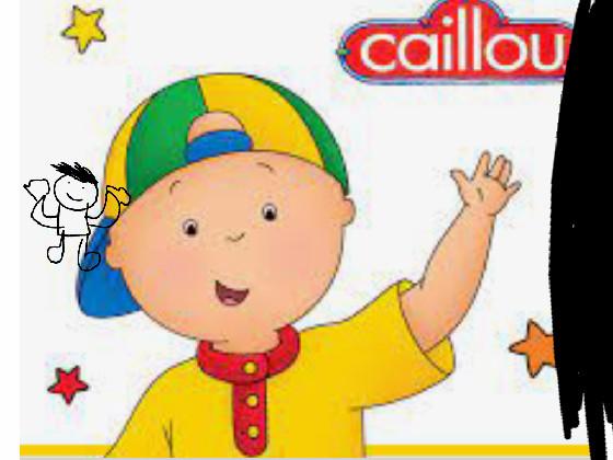 Talk to Caillou REAL