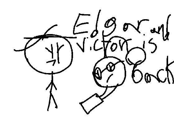 edgar and Victor is back