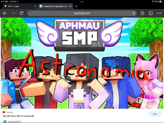 Astronomia but its aphmau smp