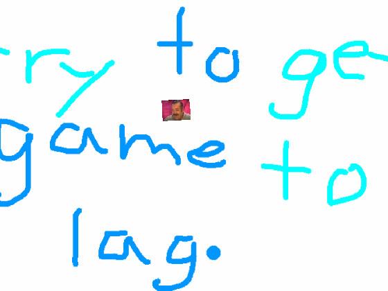 Get The Game To Lag