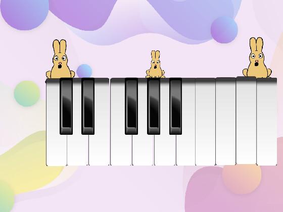 bunny piano fun!