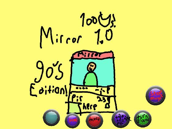 mirror 90’s 