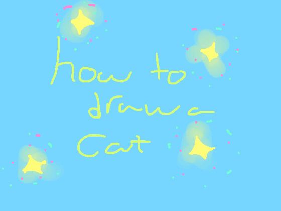 how to draw a cat!